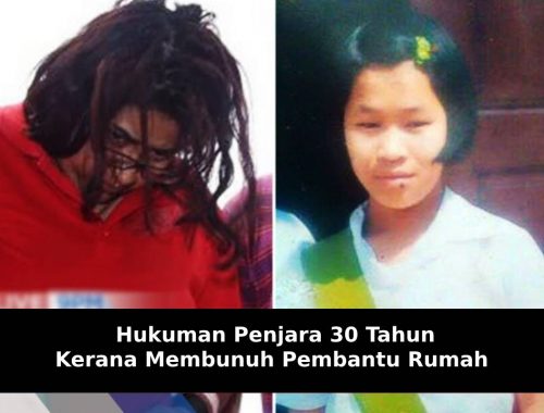 Penjara 30 Tahun Hukuman Buat Isteri Pegawai Polis Siksa Pembantu Rumah Hingga Maut
